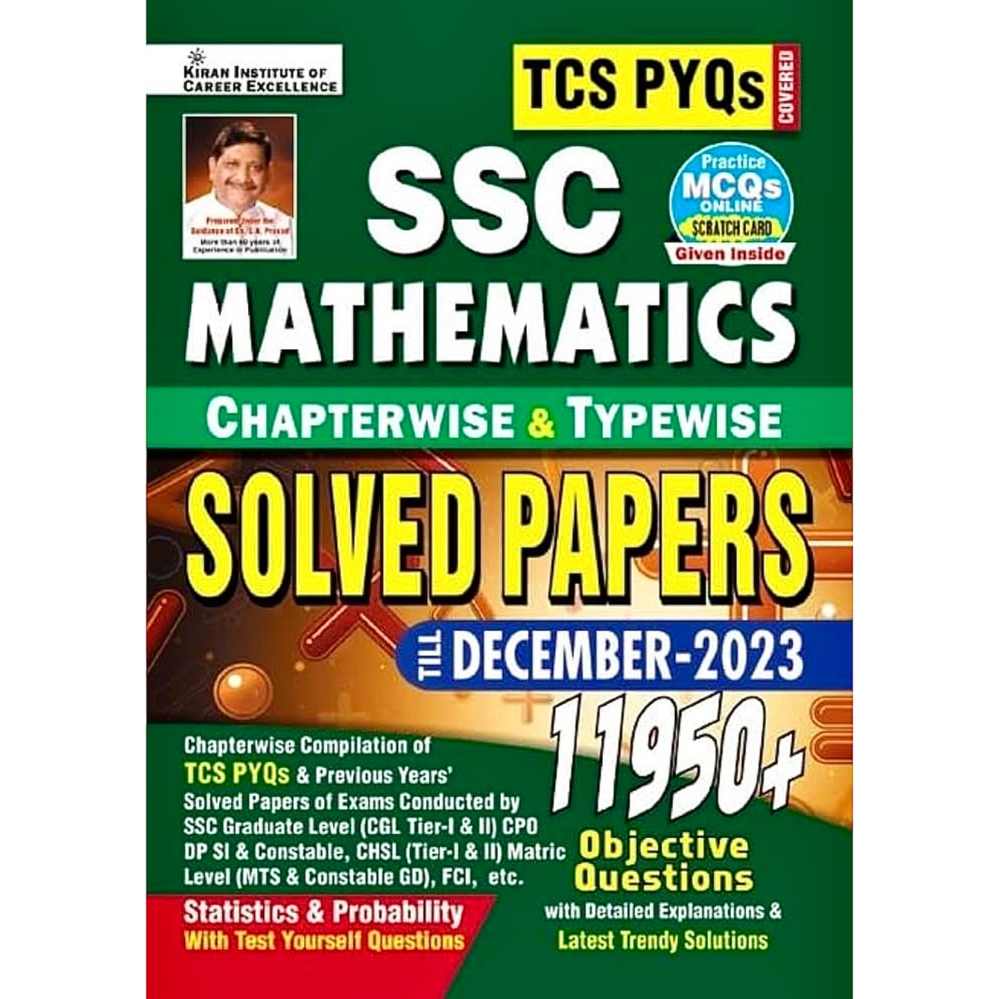 Kiran SSC TCS PYQs Mathematics Chapterwise & Typewise Solved Papers 11950+ Till - December 2023 (Stat. & Probab.) (Detailed & Short Sol.):Tcs Pyqs of Cgl;Cpo;Chsl;Mts;DP,GD Covered (English Medium)