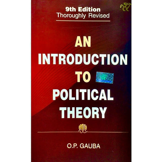 AN INTRODUCTION TO POLITICAL THEORY BY OP GAUBA | PAPERBACK | ENGLISH | 9th EDITION 2023